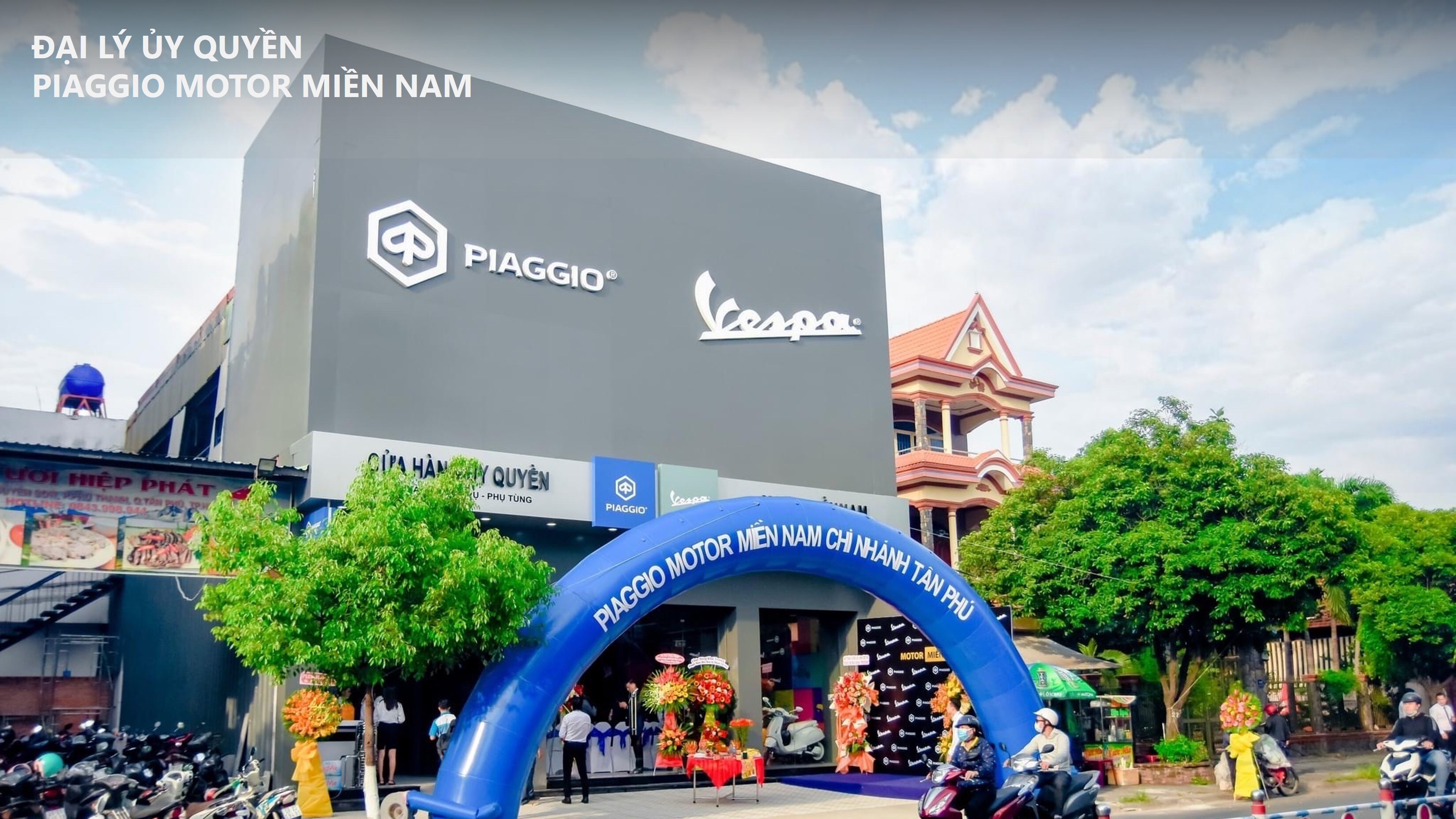 PIAGGIO MOTOR MIỀN NAM KHAI TRƯƠNG SHOWROOM MỚI TẠI THÀNH PHỐ HỒ CHÍ MINH